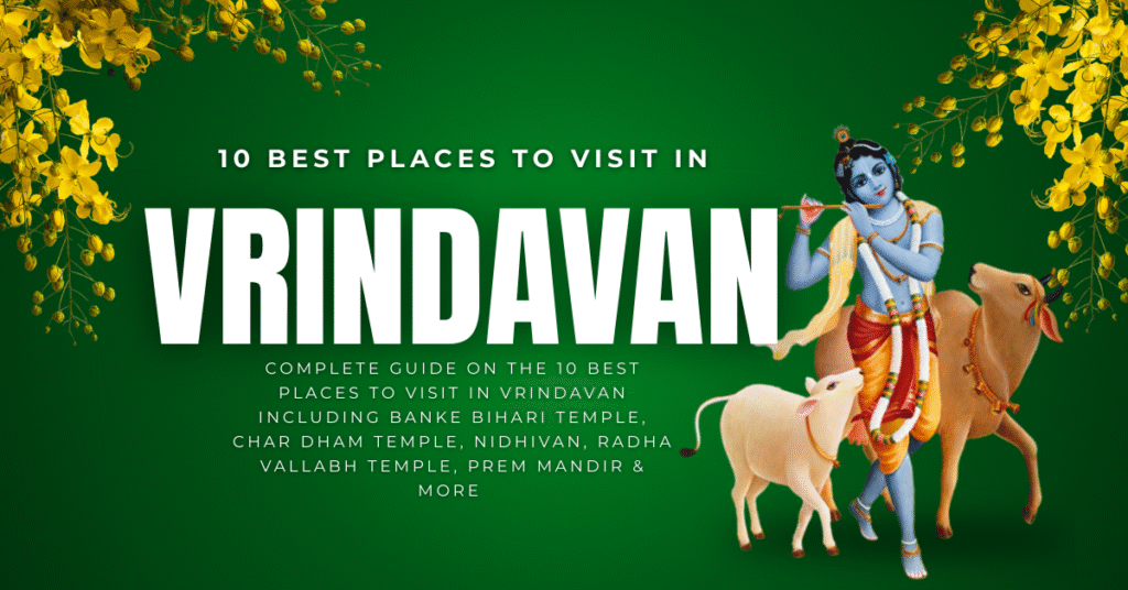 10 best places to visit in Vrindavan